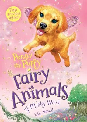 Penny, la perrita: Animales del Bosque Brumoso - Penny the Puppy: Fairy Animals of Misty Wood
