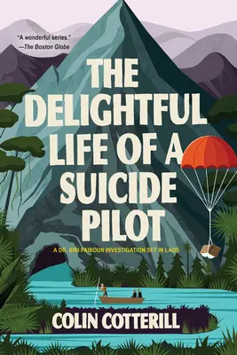 La deliciosa vida de un piloto suicida - The Delightful Life of a Suicide Pilot