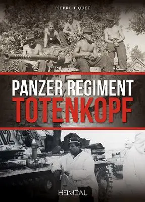 Regimiento Panzer Totenkopf - Panzer Regiment Totenkopf