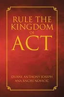Gobernar el reino de ACT - Rule the Kingdom of ACT