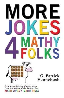 Más Chistes para Matemáticos - More Jokes 4 Mathy Folks