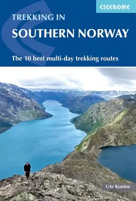 Senderismo en Noruega - Sur: Las 10 mejores rutas de varios días - Hiking in Norway - South: The 10 Best Multi-Day Treks