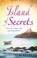 La isla de los secretos - La lectura perfecta de amor, pérdida y familia para las vacaciones - Island of Secrets - The perfect holiday read of love, loss and family