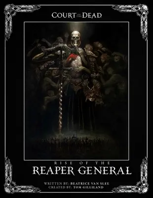 La Corte de los Muertos: El Ascenso del General Segador: Una novela ilustrada - Court of the Dead: Rise of the Reaper General: An Illustrated Novel