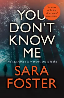 Usted no me conoce - El thriller más apasionante que leerá este año - You Don't Know Me - The most gripping thriller you'll read this year