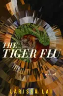 La gripe del tigre - The Tiger Flu