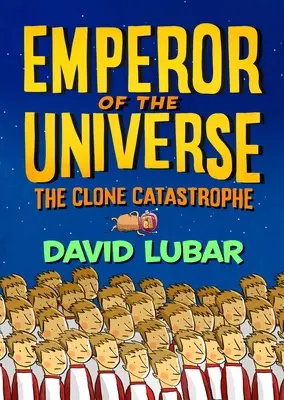 La Catástrofe de los Clones Emperador del Universo - The Clone Catastrophe: Emperor of the Universe