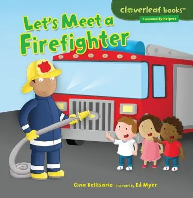 Conozcamos a un bombero - Let's Meet a Firefighter