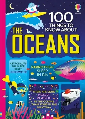 100 cosas que hay que saber sobre los océanos - 100 Things to Know About the Oceans