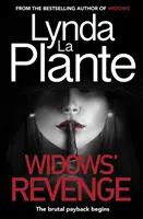 La venganza de las viudas - De la autora del bestseller Las viudas, ahora convertido en película. - Widows' Revenge - From the bestselling author of Widows - now a major motion picture