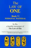 La Ley del Uno: Libro V: Material personal - The Law of One: Book V: Personal Material