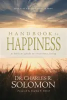Manual para la felicidad: Una guía bíblica para una vida victoriosa - Handbook to Happiness: A Biblical Guide to Victorious Living