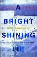 Una brillante mentira: John Paul Vann y Estados Unidos en Vietnam - Bright Shining Lie - John Paul Vann and America in Vietnam