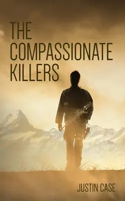 Los asesinos compasivos - The Compassionate Killers