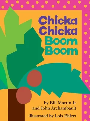 Chicka Chicka Boom Boom: Edición para el aula - Chicka Chicka Boom Boom: Classroom Edition