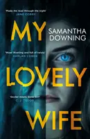 My Lovely Wife - El apasionante thriller de Richard & Judy que te dará escalofríos este invierno - My Lovely Wife - The gripping Richard & Judy thriller that will give you chills this winter