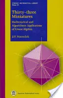 Treinta y tres miniaturas - Aplicaciones matemáticas y algorítmicas del álgebra lineal - Thirty-three Miniatures - Mathematical and Algorithmic Applications of Linear Algebra