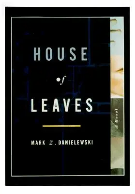 La casa de hojas - House of Leaves