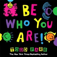 Sé quien eres - Be Who You Are