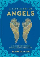 Un poco de ángeles, 11: Introducción a la guía espiritual - A Little Bit of Angels, 11: An Introduction to Spirit Guidance