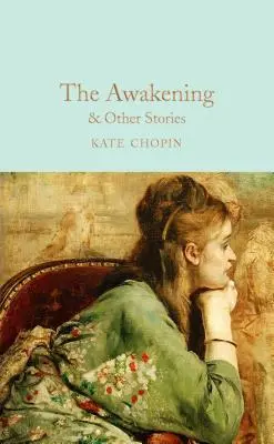 El despertar: Y otras historias - The Awakening: And Other Stories
