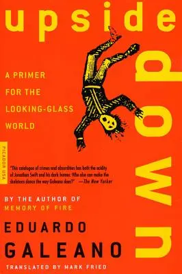 Al revés: Un manual para el mundo del espejo - Upside Down: A Primer for the Looking-Glass World