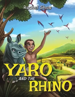 Yaro y el rinoceronte - Yaro and the Rhino