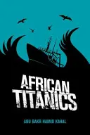 Titanics africanos - African Titanics