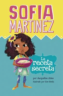 La Receta Secreta = The Secret Recipe