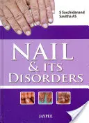 La uña y sus trastornos - Nail and Its Disorders