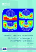 Método de diferencias finitas en el dominio del tiempo para electromagnetismo con simulaciones en Matlab(r) - The Finite-Difference Time-Domain Method for Electromagnetics with Matlab(r) Simulations