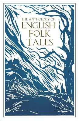 Antología de cuentos populares ingleses - The Anthology of English Folk Tales
