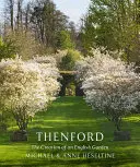 Thenford: La creación de un jardín inglés - Thenford: The Creation of an English Garden