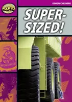 Lectura rápida: Super-Sized (Etapa 3, Nivel 3A) - Rapid Reading: Super-Sized (Stage 3, Level 3A)