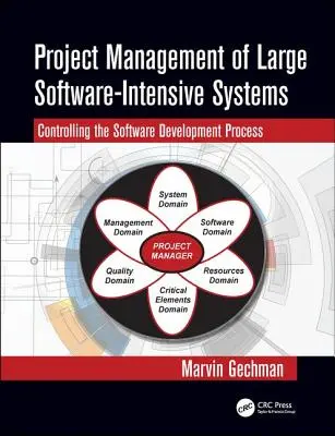Gestión de proyectos de grandes sistemas con uso intensivo de software - Project Management of Large Software-Intensive Systems