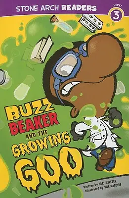 Buzz Beaker y la mugre que crece - Buzz Beaker and the Growing Goo