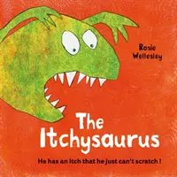 Itchy-saurus - El dinosaurio con un picor que no se puede rascar - Itchy-saurus - The dino with an itch that can't be scratched