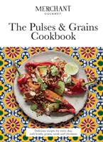 Libro de cocina de legumbres y cereales - Recetas deliciosas para cada día, con lentejas, cereales, semillas y castañas - Pulses & Grains Cookbook - Delicious Recipes for Every Day, with Lentils, Grains, Seeds and Chestnuts