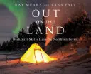 En la tierra: Habilidades de Bushcraft del Bosque del Norte - Out on the Land: Bushcraft Skills from the Northern Forest