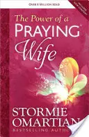 El poder de una esposa que ora - The Power of a Praying(r) Wife