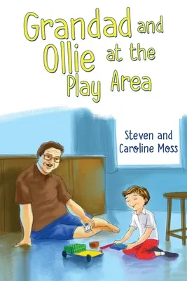 El abuelo y Ollie en The Play Area - Grandad and Ollie at The Play Area