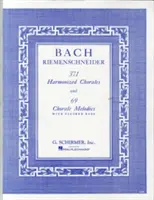 371 Corales Armonizados y 69 Melodías Corales con Bajo Figurado: Piano Solo - 371 Harmonized Chorales and 69 Chorale Melodies with Figured Bass: Piano Solo