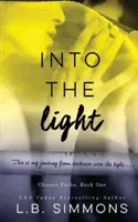 Hacia la luz, 1 - Into the Light, 1