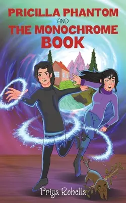 Pricilla Phantom y el libro monocromo - Pricilla Phantom and the Monochrome Book