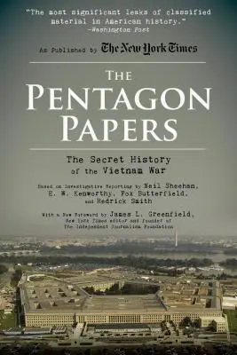 Los archivos del Pentágono: La historia secreta de la guerra de Vietnam - The Pentagon Papers: The Secret History of the Vietnam War