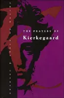 Las oraciones de Kierkegaard - The Prayers of Kierkegaard