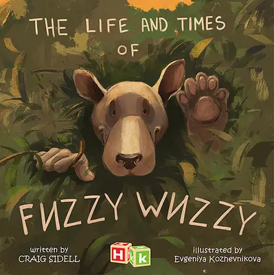 La vida y los tiempos de Fuzzy Wuzzy - The Life and Times of Fuzzy Wuzzy