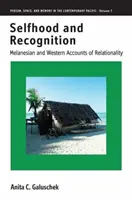 Identidad y reconocimiento: Relatos melanesios y occidentales de la relacionalidad - Selfhood and Recognition: Melanesian and Western Accounts of Relationality