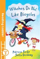 A las brujas no les gustan las bicicletas - Witches Do Not Like Bicycles