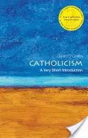 Catolicismo: Una introducción muy breve - Catholicism: A Very Short Introduction